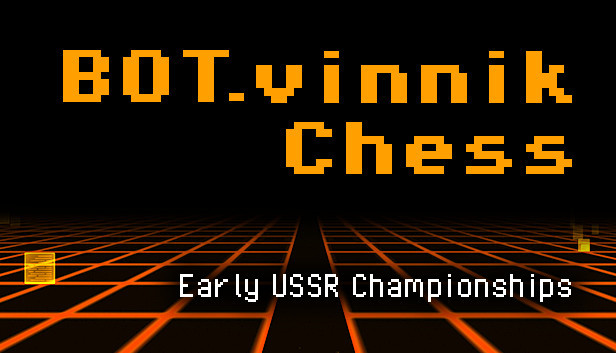BOT.vinnik Chess: Early USSR Championships (PC & Mac)
