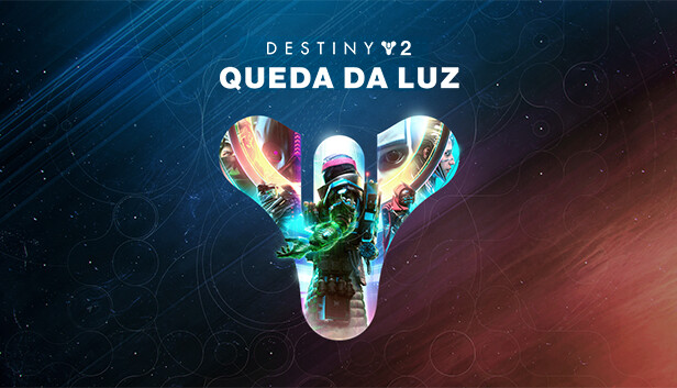 Destiny 2: A Queda da Luz