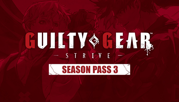 Guilty Gear -Strive- Season Pass 3