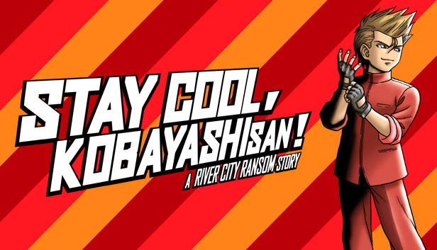 STAY COOL, KOBAYASHI-SAN!: A RIVER CITY RANSOM STORY (PC)