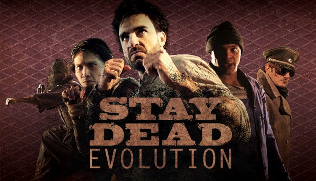 Stay Dead Evolution (PC)