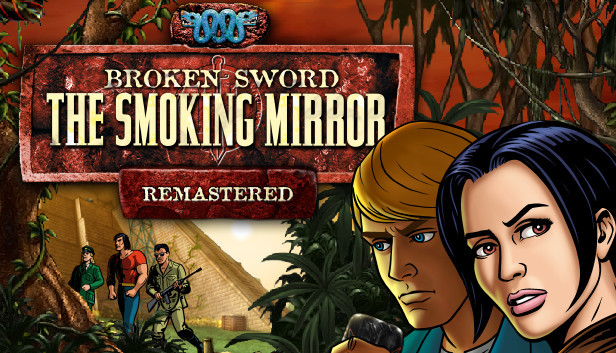 Broken Sword 2 - O Espelho Fumegante: Remasterizado (2010) (PC & Mac & Linux)