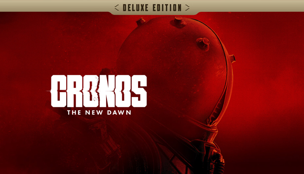 Cronos: The New Dawn Deluxe Edition (PC & Linux)