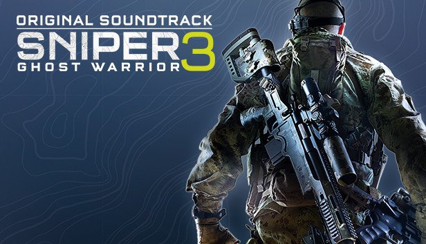 Sniper Ghost Warrior 3 Original Soundtrack