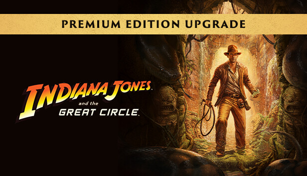 Indiana Jones and the Great Circle: Digital Premium Upgrade