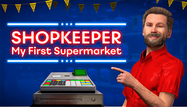 Shopkeeper: My First Supermarket