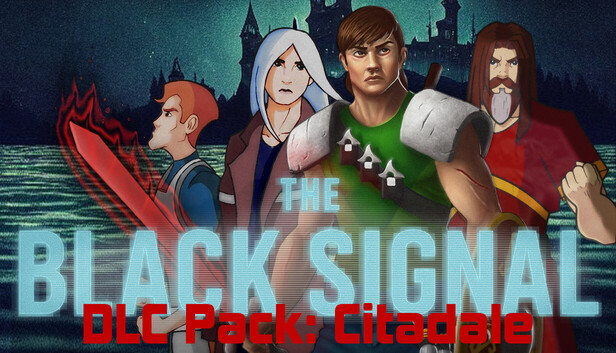The Black Signal: DLC Pack: Citadale