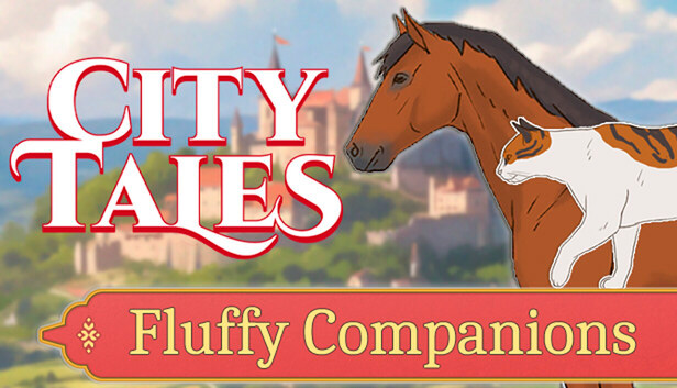 City Tales - Medieval Era - Fluffy Companions