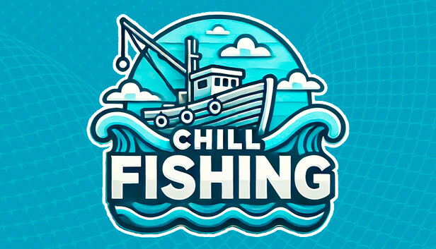 CHILL FISHING