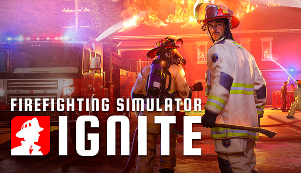 Firefighting Simulator: Ignite