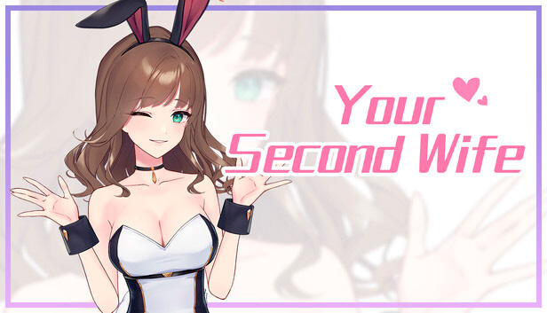 Your Second Wife