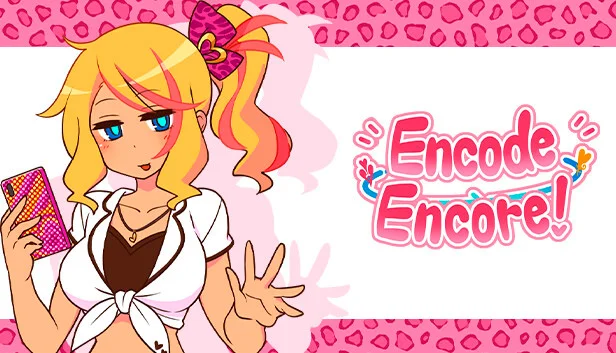 Encode Encore!