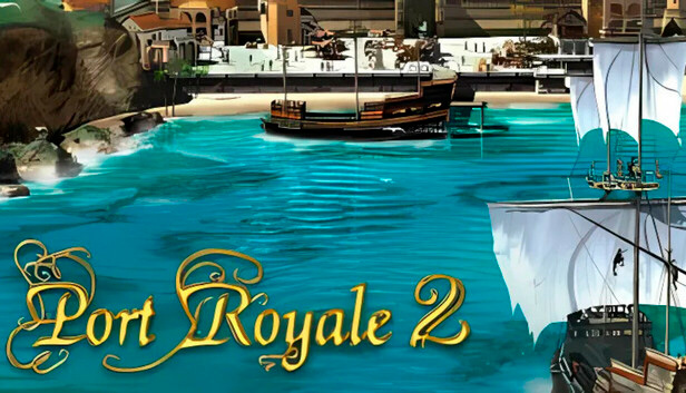 Port Royale 2