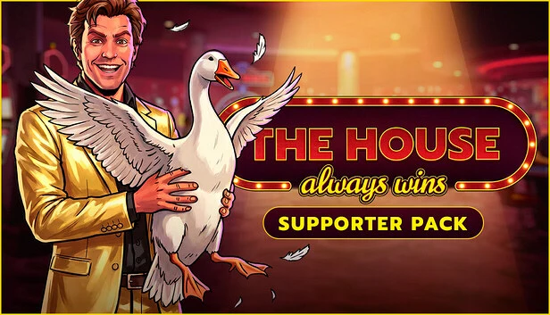 The House Always Wins - Goose Supporter Pack