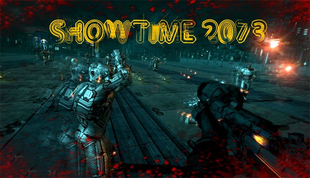SHOWTIME 2073 (PC & Mac & Linux)
