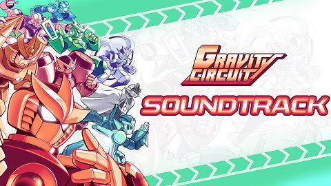 Gravity Circuit Soundtrack