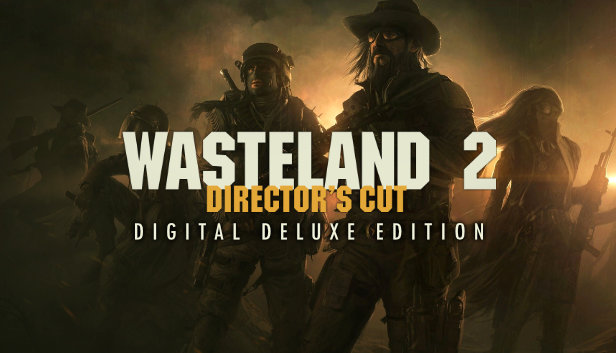 Wasteland 2: Director's Cut - Digital Deluxe Edition