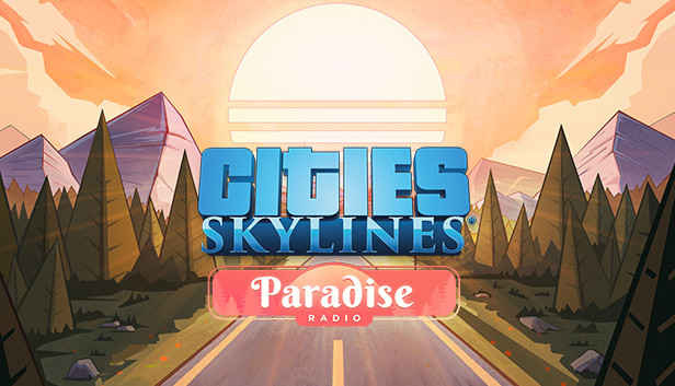 Cities: Skylines - Paradise Radio (DLC) (Steam)