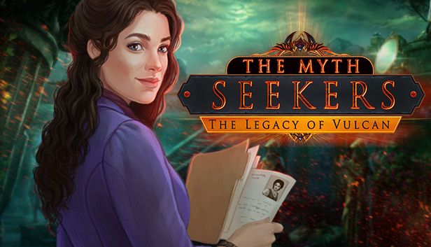 The Myth Seekers: The Legacy of Vulcan