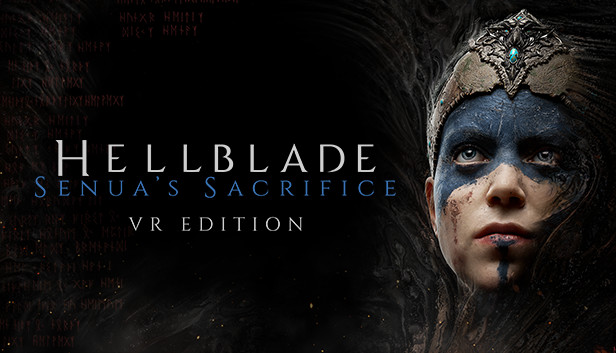 Hellblade: Senua's Sacrifice VR Edition