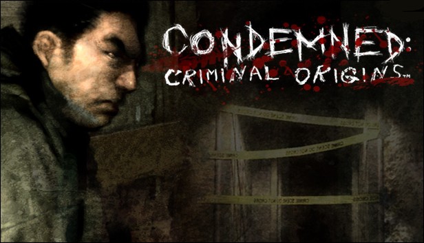 Condemned: Criminal Origins