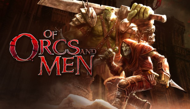 Of Orcs And Men