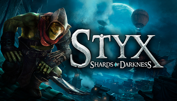 Styx: Shards of Darkness