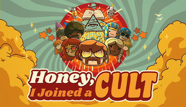 Honey, I Joined a Cult