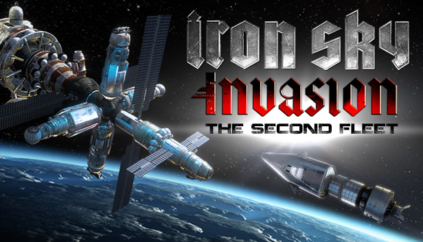 Iron Sky Invasion: The Second Fleet