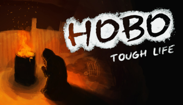 Hobo: Tough Life