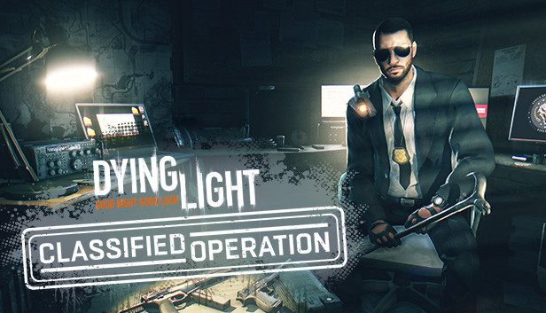 Dying Light - Classified Operation Bundle