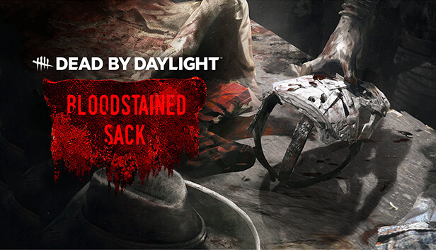 Dead By Daylight - The Bloodstained Sack (DLC)