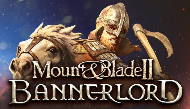 Mount & Blade II: Bannerlord