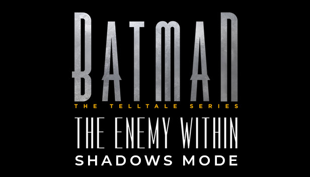 Batman - The Enemy Within Shadows Mode