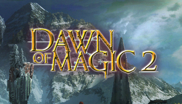 Dawn of Magic 2