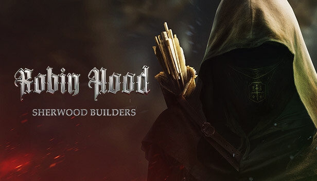 Robin Hood - Sherwood Builders