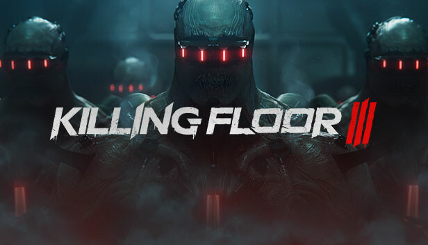 Killing Floor 3