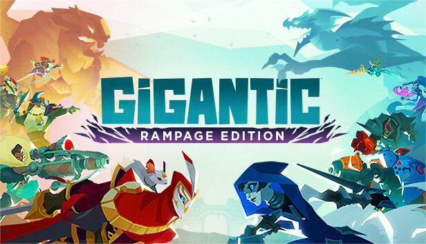 Gigantic: Rampage Edition