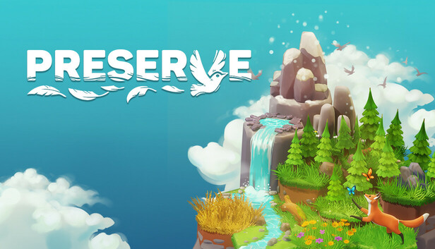 Preserve (PC & Mac & Linux)