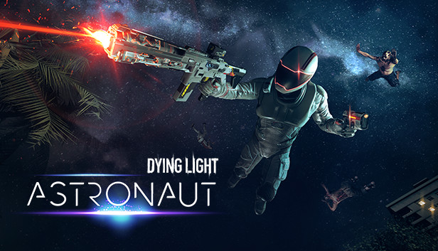 Dying Light - Astronaut Bundle (PC & Mac)