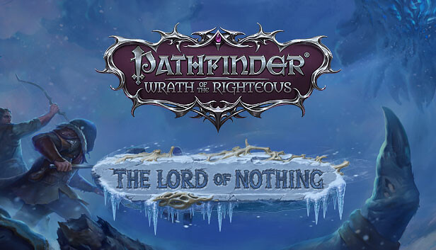 Pathfinder: Wrath of the Righteous - The Lord of Nothing (PC & Mac)