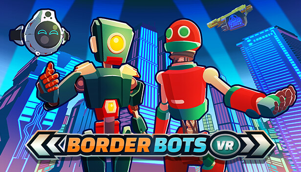Border Bots VR (PC)