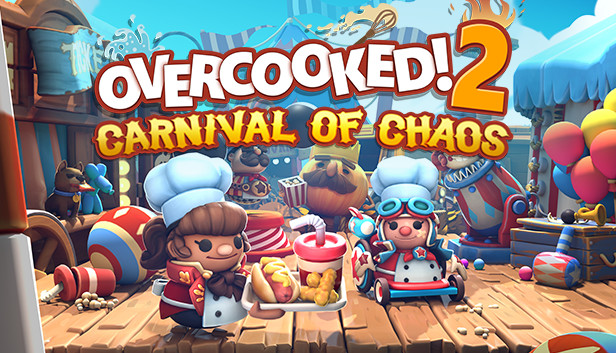 Overcooked! 2: Carnival of Chaos (PC & Mac & Linux)