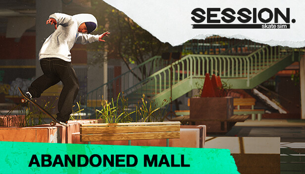 Session: Skate Sim - Abandonned Mall (PC)