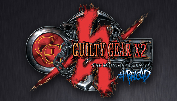 Guilty Gear X2 #Reload (PC)