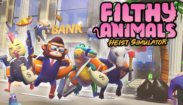 Filthy Animals | Heist Simulator (PC)