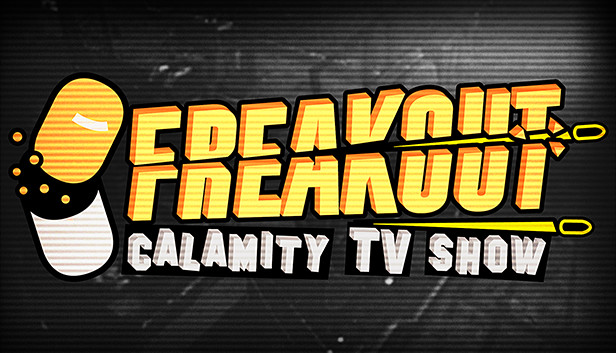 Freakout: Calamity TV Show (PC & Mac & Linux)