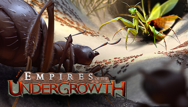 Empires of the Undergrowth (PC & Mac)