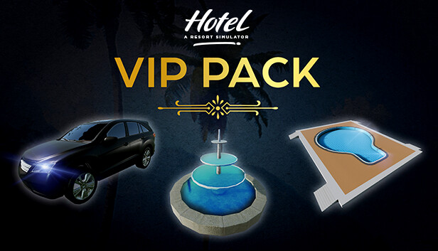 Hotel: A Resort Simulator - VIP Pack (PC)