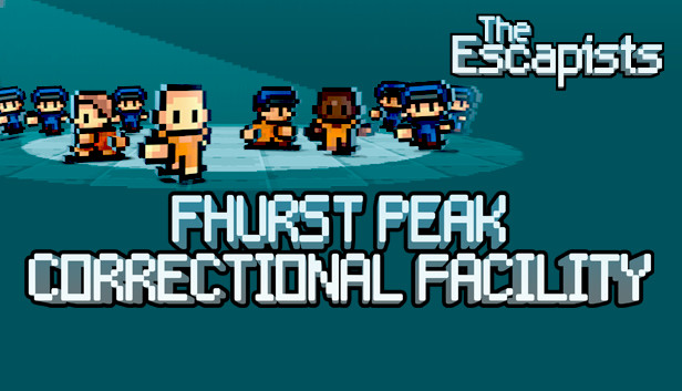 The Escapists - Fhurst Peak Correctional Facility (PC & Mac & Linux)